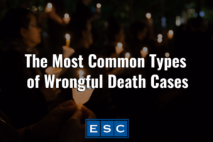 The Most Common Types of Wrongful Death Cases
